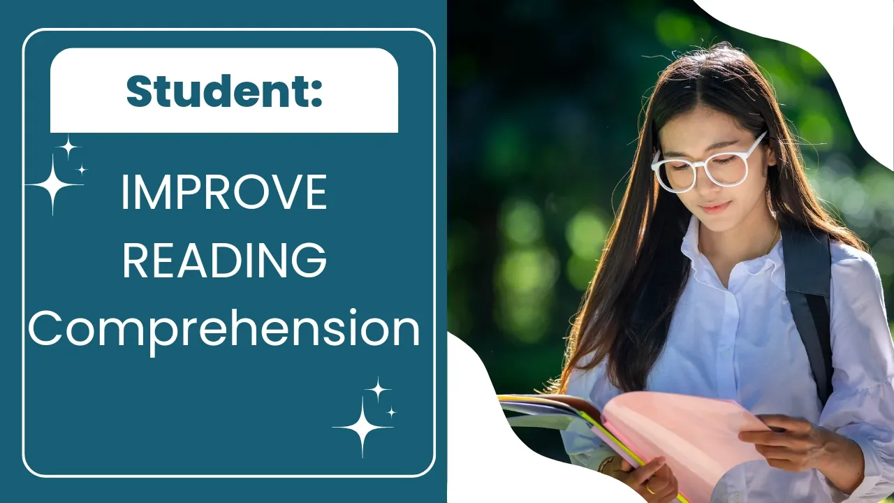Improve Student Reading Comprehension Skills