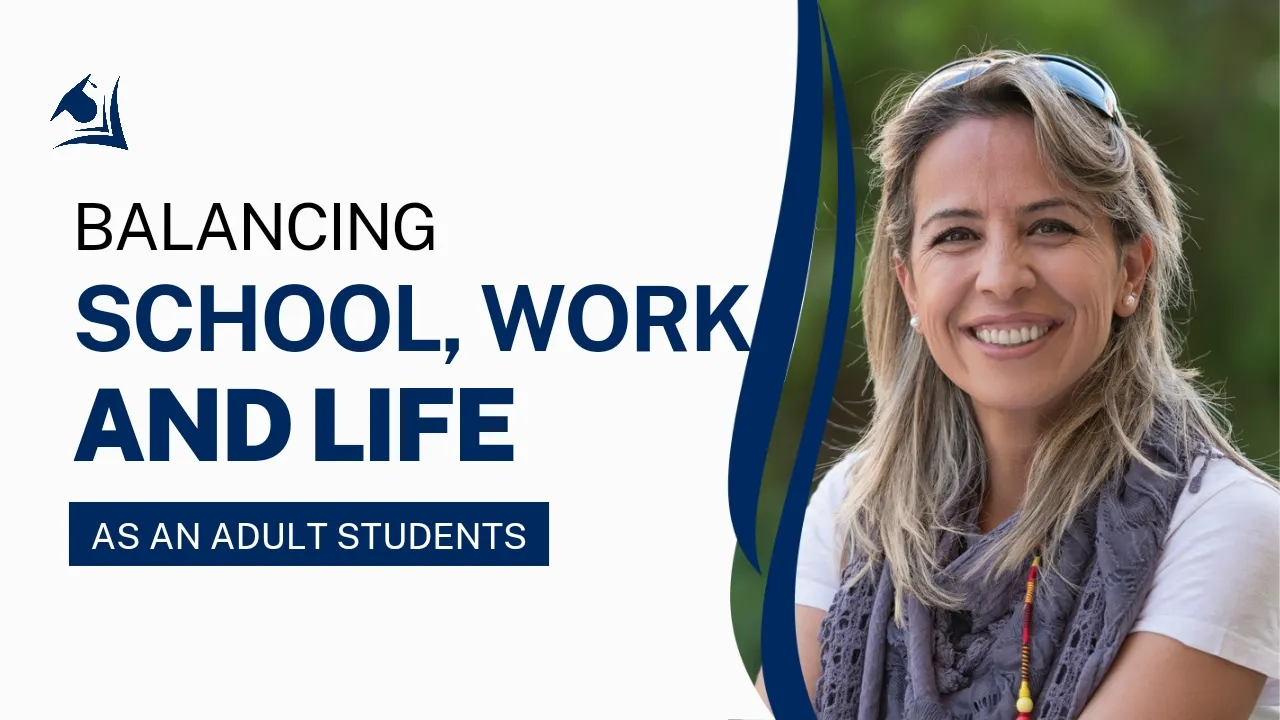 Balancing school, work, and life as an adult student